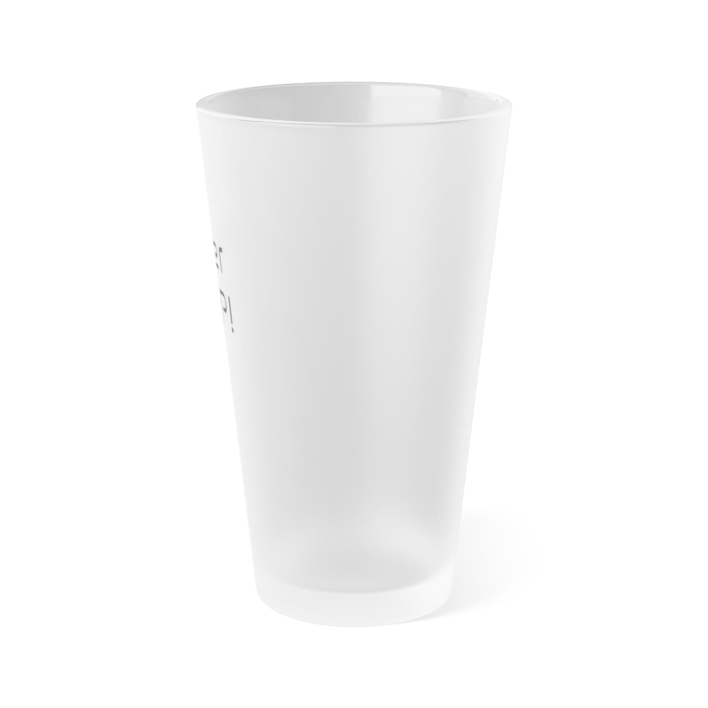 Frosted Pint Glass - 'Beer HUP!'